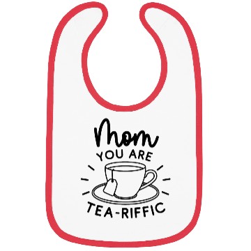 Discover Mom You Are Tea Riffic Bibs