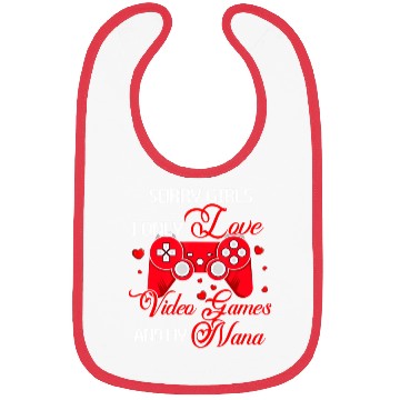 Discover Sorry Funny I Love Video Games And My Nana Valenti Bibs