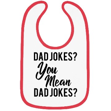Discover Dad Jokes You Mean Rad Jokes Bibs