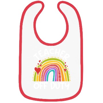 Discover Teacher off duty Teacher on holiday Teacher Bibs