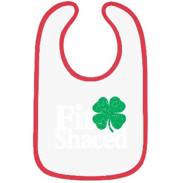 Discover Fit Shaced Funny Irish Drinking St Patricks Day Bibs