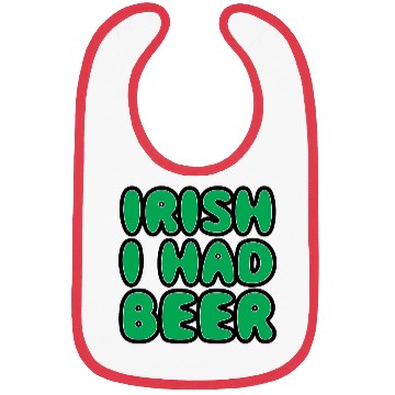Discover Irish I Had Beer Bibs