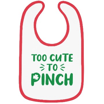 Discover Too Cute to Pinch Bibs