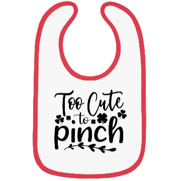 Discover too cute to pinch Bibs