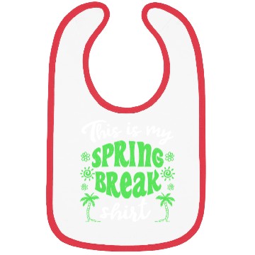 Discover This is my spring break Bibs party spring break