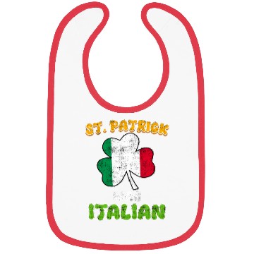 Discover St. Patrick was Italian St. Patrick's Day Bibs