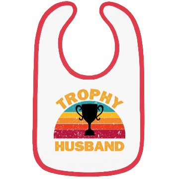 Discover Trophy Husband | Funny Dad Joke Humor Bibs