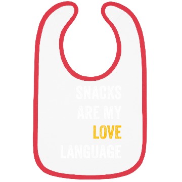 Discover Snacks Are My Love Language Bibs
