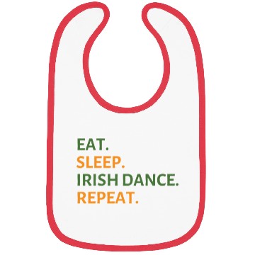 Discover Eat Sleep Irish Dance Repeat St Patty's Day St Pad Bibs