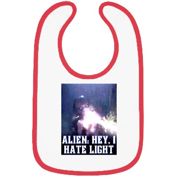 Discover Alien Hey I Hate Lightpng Bibs