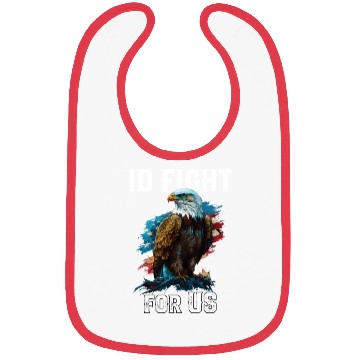 Discover I'd Fight for US American Bald Eagle America USA Bibs
