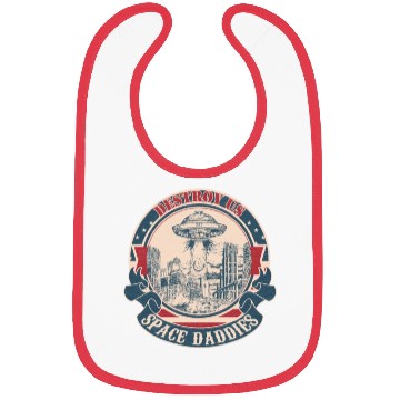 Discover Destroy us space daddies vintage Bibs