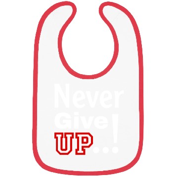 Discover Never Give Up Bibs