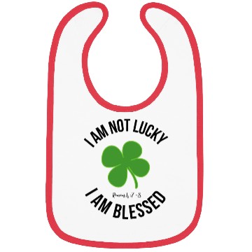 Discover Not lucky Blessed Bibs