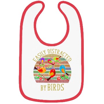 Discover Easily Distracted By Birds 2 Bibs
