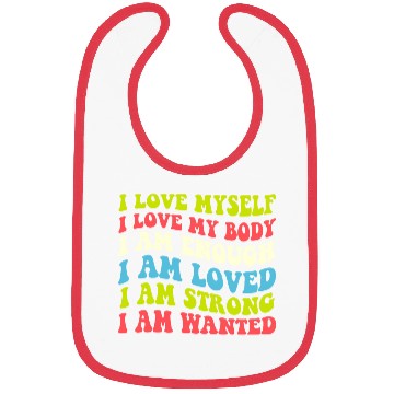 Discover I Love Myself I Love My Body I Am Enough I Am Love Bibs