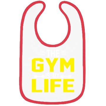 Discover The Gym is my Life Bibs