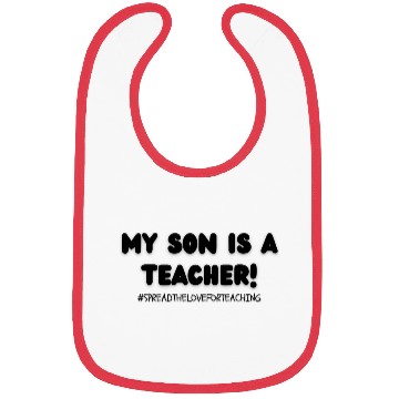 Discover My Son is a teacher Bibs