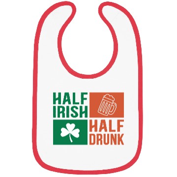 Discover Half Irish Half Drunk Bibs