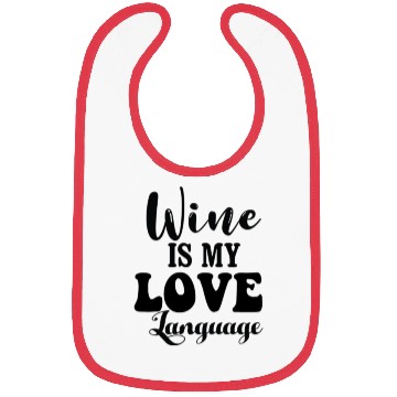 Discover Wine is My Love Language Bibs