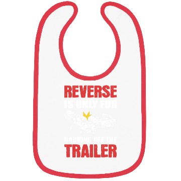 Discover Reverse Is Only For Backing Off Demolition Derby Bibs