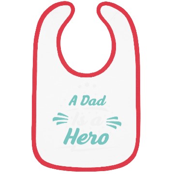 Discover a dad is a hero, Father's Day Bibs