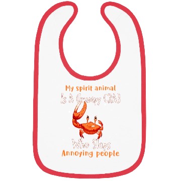 Discover My Spirit animal Is A Grumpy Crab Bibs