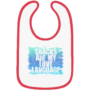 Discover Snacks Are My Love Language Bibs