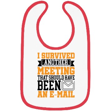 Discover I Survived Another Meeting 16 Bibs