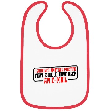Discover I Survived Another Meeting 19 Bibs