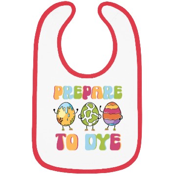 Discover Prepare To Dye - Colorful Funny Easter Retro Bibs