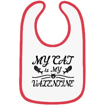 Discover My Cat Is My Valentine Bibs
