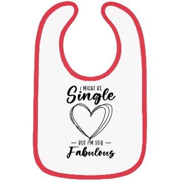 Discover Single Status Fabulous Independent Single Quotes Bibs