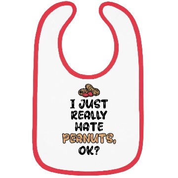 Discover I Just Really Hate Peanuts Peanut Allergic Bibs