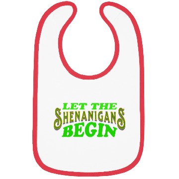 Discover Let The Shenanigans Begin Funny St Patricks Day Bibs