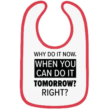 Discover Procrastinator Relaxation Typography Work Bibs