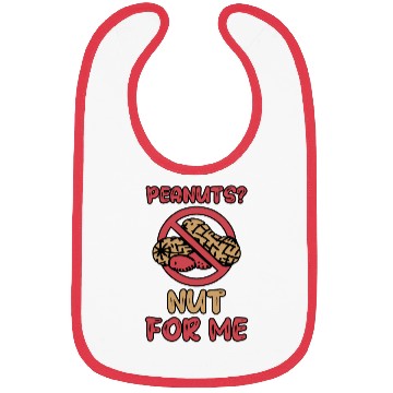Discover Peanuts? Not For Me Peanut Allergic Peanut Allergy Bibs
