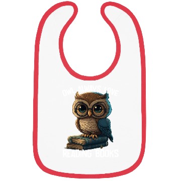 Discover Owl Always Love Reading Books Bibs
