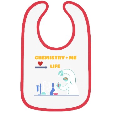 Discover Chemistry and Me equal Life Bibs