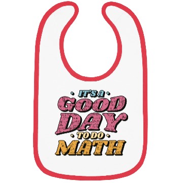 Discover It's a Good Day to Do Math Bibs