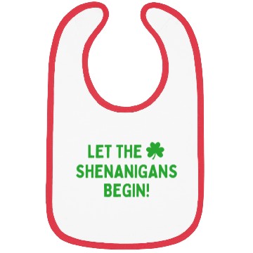 Discover Let the shenanigans begin Bibs