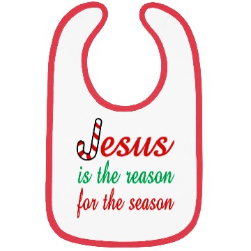 Discover Jesus Is The Reason For The Season Bibs