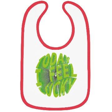 Discover Today i feel lucky - Happy st Patrick's day Bibs