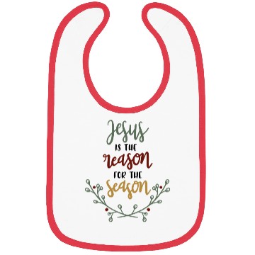 Discover Jesus Is The Reason For The Season Bibs