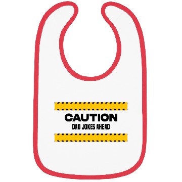 Discover Caution Dad Jokes Ahead, funny dad Bibs