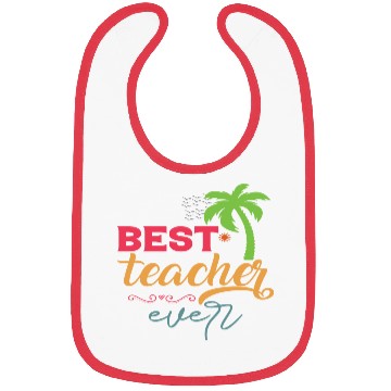 Discover Best Teacher Ever Bibs