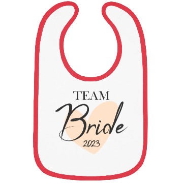 Discover Team Bride 2023 bachelorette party Bibs
