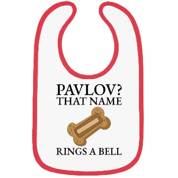 Discover Pavlov That Name Rings A Bell Bone Cookie Funny Bibs