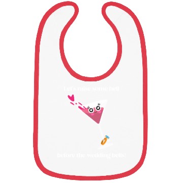 Discover Let's raise some hell before the wedding bells Bibs