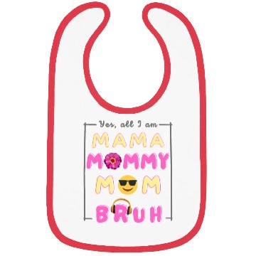 Discover Cool Ma Ma Mama Mommy Mom Bruh Funny Mother's Day Bibs